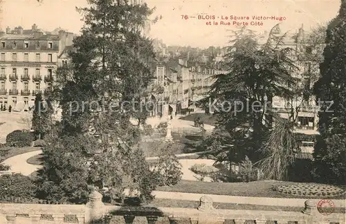 AK / Ansichtskarte Blois_Loir_et_Cher Square Victor Hugo Rue Porte Cote Blois_Loir_et_Cher