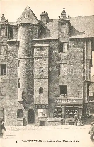 AK / Ansichtskarte Landerneau Maison de la Duchesse Anne Landerneau