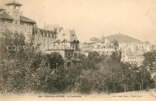 AK / Ansichtskarte Chatel Guyon Le Calvaire Chatel Guyon