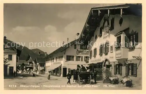 AK / Ansichtskarte Oberammergau Hauptstrasse mit Gasthof zur Alten Post Oberammergau