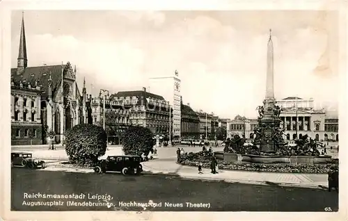 AK / Ansichtskarte Leipzig Reichsmessestadt Augustusplatz Mendebrunnen Hochhaus Neues Theater Leipzig