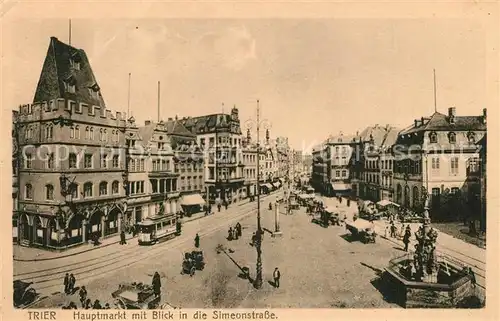 AK / Ansichtskarte Trier Hauptmarkt mit Blick in die Simeonstrasse Brunnen Trier