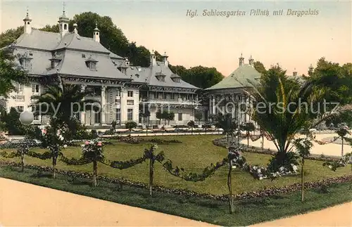 AK / Ansichtskarte Pillnitz Koeniglicher Schlossgarten mit Bergpalais Pillnitz
