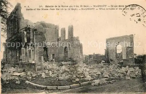 AK / Ansichtskarte Maurupt le Montois Bataille de la Marne Ruines Maurupt le Montois