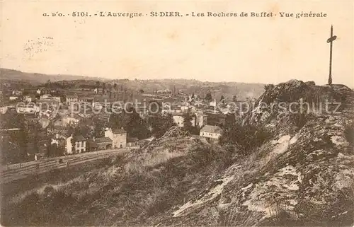 AK / Ansichtskarte Saint Dier d_Auvergne Les Rochers de Buffet Panorama Saint Dier d Auvergne