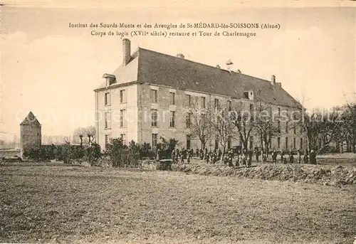 AK / Ansichtskarte Saint_Medard_Aisne Les Soissons Institut Sourds Muets 