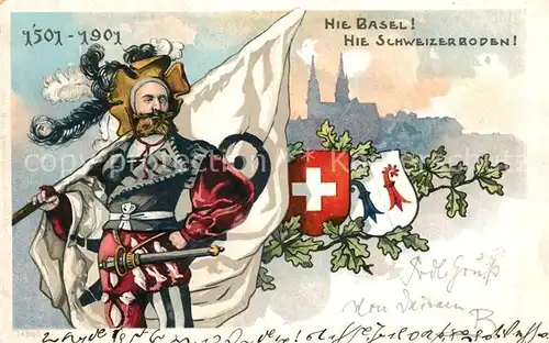 AK / Ansichtskarte Basel_BS Hie Basel Hie Schweizerboden 1501   1901 Basel_BS