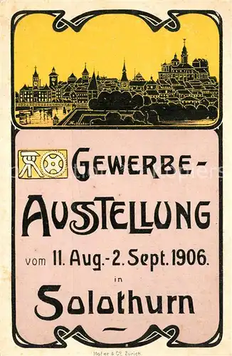 AK / Ansichtskarte Solothurn Gewerbeausstellung 1906 Solothurn