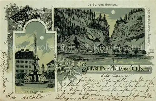 AK / Ansichtskarte Chaux de Fonds_La La Fontaine Le Col des Roches Chaux de Fonds_La