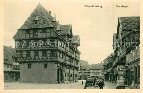 AK / Ansichtskarte Braunschweig Alte Waage Braunschweig