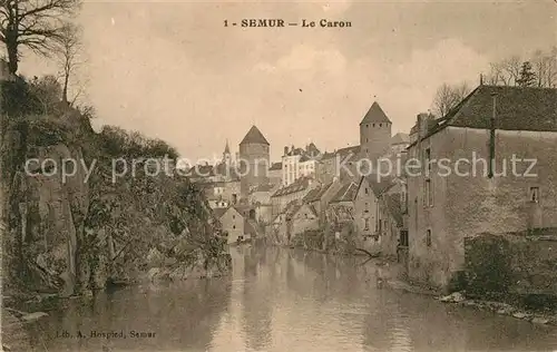 AK / Ansichtskarte Semur en Auxois Le Caron  Semur en Auxois