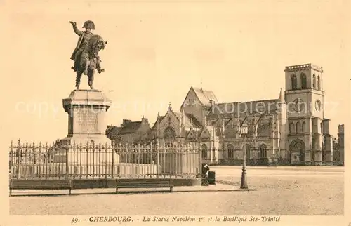 AK / Ansichtskarte Cherbourg_Octeville_Basse_Normandie Statue Napoleon Ier Basilique Ste Trinite  Cherbourg_Octeville