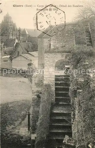 AK / Ansichtskarte Gisors_Eure Corps de Garde Detail des Escaliers  Gisors Eure