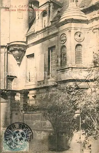 AK / Ansichtskarte Caen Ancien Hotel des Monnaies  Caen