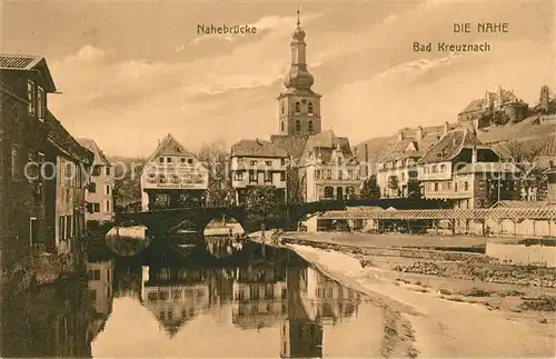 AK / Ansichtskarte Bad_Kreuznach Nahebruecke Kirche Bad_Kreuznach