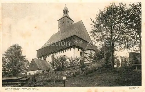 AK / Ansichtskarte Grossrueckerswalde Kirche Grossrueckerswalde