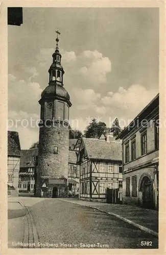 AK / Ansichtskarte Stolberg_Harz Seigerturm Stolberg Harz