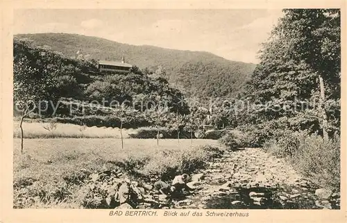 AK / Ansichtskarte Bad_Bertrich Blick auf das Schweizerhaus Bad_Bertrich