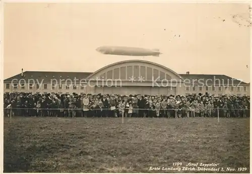 AK / Ansichtskarte Duebendorf Erste Landung Graf Zeppelin Luftschiff LZ 127 Duebendorf