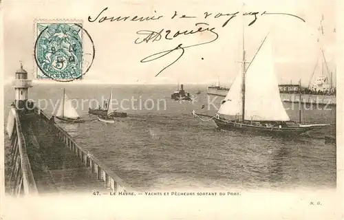 AK / Ansichtskarte Le_Havre Yachts et Pecheurs sortant du Port  Le_Havre