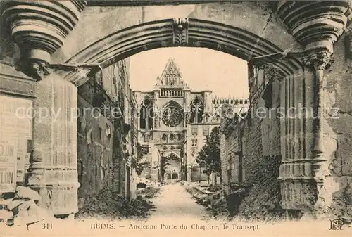 AK / Ansichtskarte Reims_Champagne_Ardenne Ancienne Porte du Chapitre Transept  Reims_Champagne_Ardenne