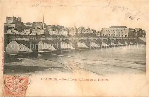 AK / Ansichtskarte Saumur Pont Cessart Chateau Theatre Saumur