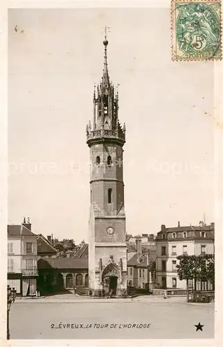 AK / Ansichtskarte Evreux Tour de l Horloge Evreux