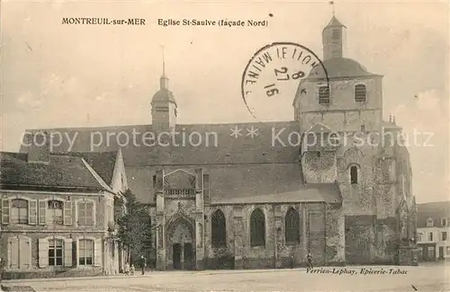 AK / Ansichtskarte Montreuil_sur_Mer Eglise St Saulve  Montreuil_sur_Mer