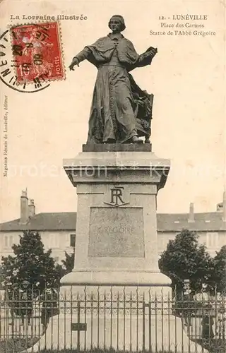 AK / Ansichtskarte Luneville Place des Carmes Statue de l Abbe Gregoire  Luneville