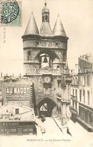 AK / Ansichtskarte Bordeaux Grosse Cloche  Bordeaux