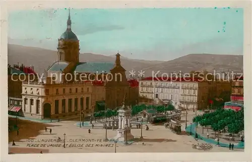 AK / Ansichtskarte Clermont Ferrand Place de Jaude Eglise des Minimes  Clermont Ferrand