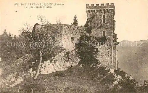 AK / Ansichtskarte Saint Pierre d_Albigny Chateau de Miolan Saint Pierre d Albigny