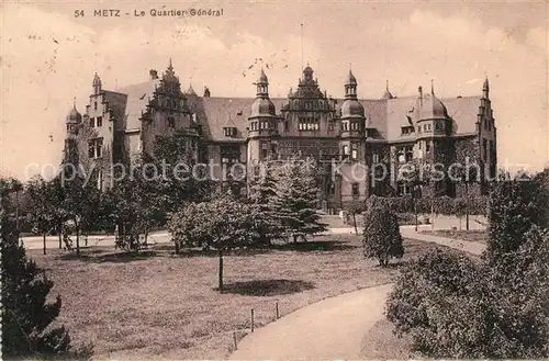 AK / Ansichtskarte Metz_Moselle Quartier General Metz_Moselle