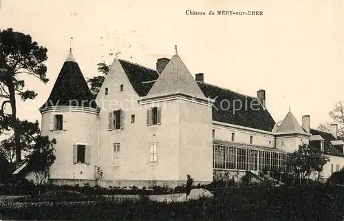 AK / Ansichtskarte Mery sur Cher Chateau Mery sur Cher
