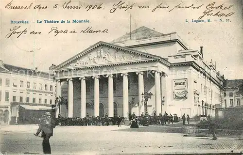 AK / Ansichtskarte Bruxelles_Bruessel Theatre de la Monnaie Bruxelles_Bruessel