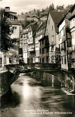 AK / Ansichtskarte Monschau Friedrich Wilhelm Bruecke Monschau