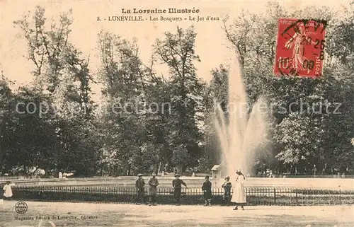 AK / Ansichtskarte Luneville Bosques Jet d Eau Luneville