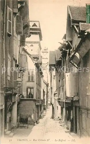 AK / Ansichtskarte Troyes_Aube Rue Urbain le Beffroi Troyes Aube