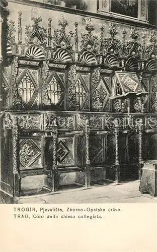 AK / Ansichtskarte Trogir_Trau Coro della chiesa collegiata Trogir Trau