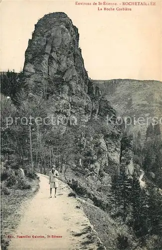 AK / Ansichtskarte Rochetaillee_Saint Etienne Roche Corbi?re Rochetaillee_Saint