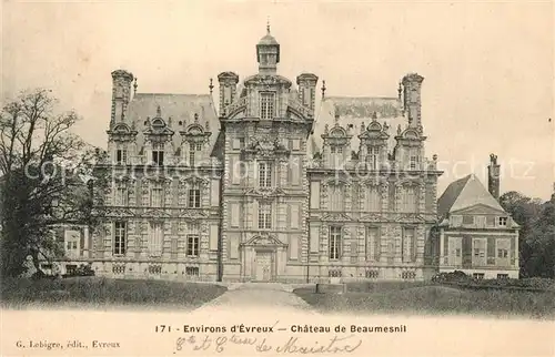 AK / Ansichtskarte Evreux Chateau de Beaumesnil Evreux