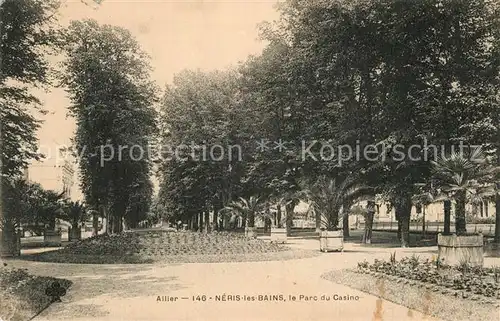 AK / Ansichtskarte Allier Neris les Bains Parc du Casino Allier