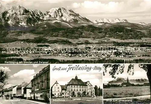AK / Ansichtskarte Freilassing Staufen Zwiese Hauptstrasse Schulhaus Untersberg Freilassing