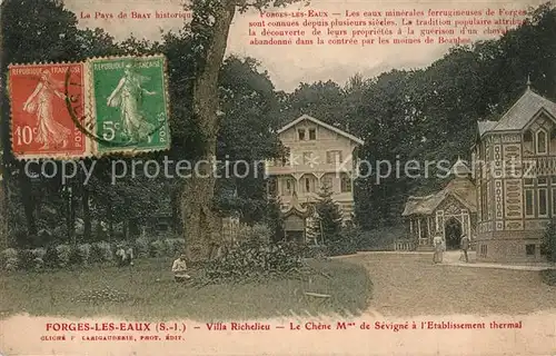 AK / Ansichtskarte Forges les Eaux Villa Richelieu Le Chene de Sevigne a lEtablissement thermal Forges les Eaux