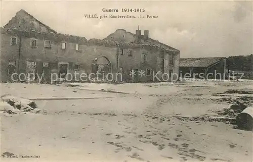 AK / Ansichtskarte Ville_Bas Rhin La Guerre 1914 15  La Ferme Ville_Bas Rhin