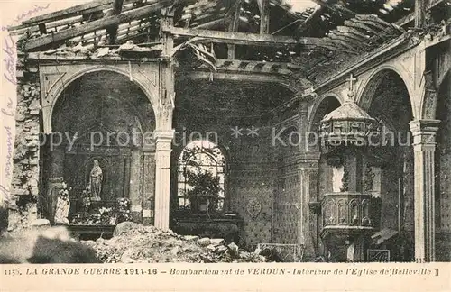 AK / Ansichtskarte Verdun_Meuse La Grande Guerre 1914 15 Interieur de lEglise de Belleville apres le bombardement Verdun Meuse