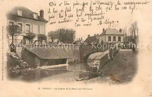 AK / Ansichtskarte Voulx Le Lavoir et le Pont sur l Orvanne Voulx