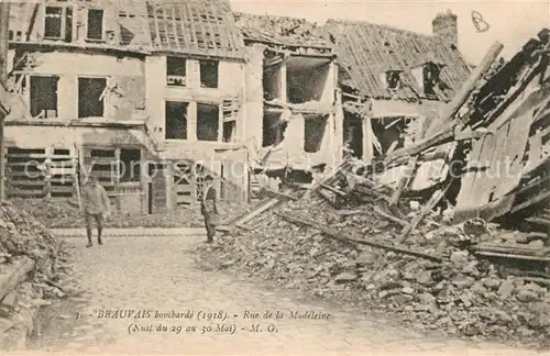 AK / Ansichtskarte Beauvais Rue de la Madeleine apres bombarde 1918 Beauvais