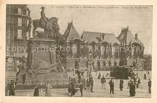 AK / Ansichtskarte Lille_Nord Place de la Republique Statue Faidherbe Palais des Beaux Arts Lille_Nord
