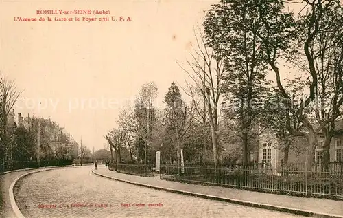 AK / Ansichtskarte Romilly sur Seine Avenue de la Gare et le Foyer civil UFA Romilly sur Seine